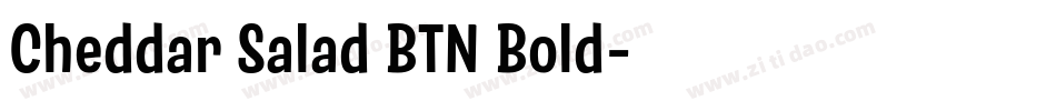 Cheddar Salad BTN Bold字体转换